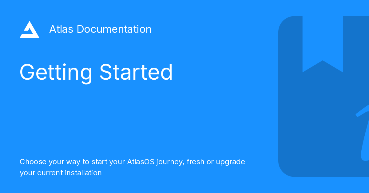 Getting Started - Atlas Documentation